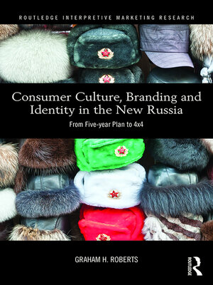 cover image of Consumer Culture, Branding and Identity in the New Russia